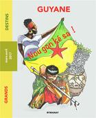 Couverture du livre « Guyane nou gon ke sa ! » de Collectif D'Auteurs aux éditions Rymanay