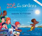 Couverture du livre « Zoë et les sardines » de Isabel Autissier et Sylvain Calvez aux éditions 2 Pies Tant Mieux