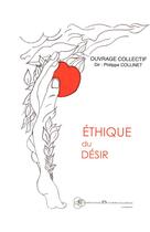Couverture du livre « Éthique du désir » de Philippe Collinet aux éditions Borromees
