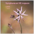 Couverture du livre « Symphonie en vie majeure » de Louis et Sandrine Messean aux éditions Eclico