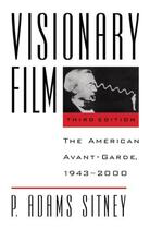 Couverture du livre « Visionary Film: The American Avant-Garde, 1943-2000 » de Sitney P Adams aux éditions Oxford University Press Usa