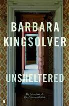 Couverture du livre « Unsheltered » de Barbara Kingsolver aux éditions Faber Et Faber