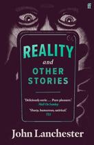 Couverture du livre « REALITY AND OTHER STORIES » de John Lanchester aux éditions Faber Et Faber