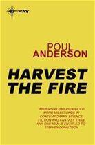 Couverture du livre « Harvest the Fire » de Poul Anderson aux éditions Victor Gollancz