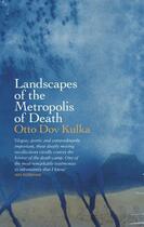 Couverture du livre « Landscapes of the metropolis of death » de Otto Dov Kulka aux éditions Penguin Books Ltd Digital