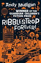 Couverture du livre « Ribblestrop Forever! » de Andy Mulligan aux éditions Simon And Schuster Uk