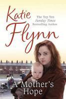 Couverture du livre « A Mother's Hope » de Flynn Katie aux éditions Random House Digital