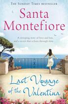 Couverture du livre « Last Voyage of the Valentina » de Santa Montefiore aux éditions Simon And Schuster Uk