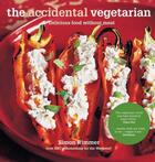 Couverture du livre « The Accidental Vegetarian » de Simon Rimmer aux éditions Epagine