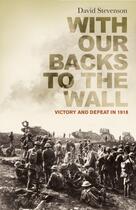 Couverture du livre « With Our Backs to the Wall » de David Stevenson aux éditions Penguin Books Ltd Digital