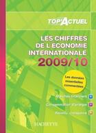 Couverture du livre « Top'actuel ; les chiffres de l'économie mondiale (édition 2009/2010) » de Brun et Boutaric aux éditions Hachette Education