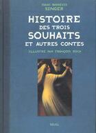 Couverture du livre « Histoire Des Trois Souhaits, Et Autres Contes » de Singer Isaac Bashevi aux éditions Seuil Jeunesse