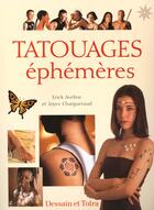 Couverture du livre « Tatouages Ephemeres » de Erick Aveline aux éditions Dessain Et Tolra