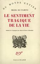 Couverture du livre « Le sentiment tragique de la vie » de Miguel De Unamuno aux éditions Gallimard