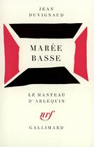 Couverture du livre « Maree basse » de Jean Duvignaud aux éditions Gallimard