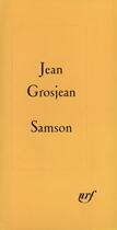 Couverture du livre « Samson » de Jean Grosjean aux éditions Gallimard