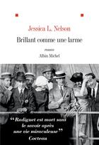 Couverture du livre « Brillant comme une larme » de Jessica L. Nelson aux éditions Albin Michel