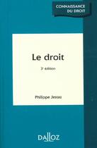 Couverture du livre « Le Droit » de Philippe Jestaz aux éditions Dalloz
