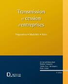 Couverture du livre « Transmission et cession d'entreprises ; préparation, modalités, aides » de Brancaleoni+Masqueli aux éditions Delmas