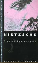 Couverture du livre « Nietzsche » de Beardsworth Richard aux éditions Belles Lettres