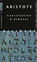 Couverture du livre « Constitution d'Athènes » de Aristote aux éditions Belles Lettres