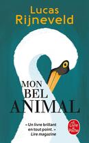 Couverture du livre « Mon bel animal » de Marieke Lucas Rijneveld aux éditions Le Livre De Poche