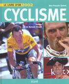 Couverture du livre « Livre D'Or Du Cyclisme 2002 » de Jean-Francois Quenet aux éditions Solar