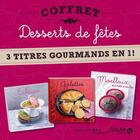 Couverture du livre « Coffret desserts de fêtes » de Nathalie Helal aux éditions Solar