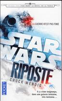 Couverture du livre « Star Wars ; riposte » de Chuck Wendig aux éditions Pocket