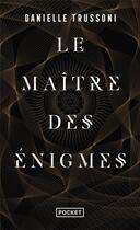 Couverture du livre « Le maître des énigmes » de Danielle Trussoni aux éditions Pocket