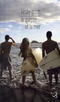 Couverture du livre « Le garçon et la mer » de Kirsty Gunn aux éditions Christian Bourgois