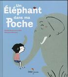 Couverture du livre « Un éléphant dans ma poche » de Clemence Penicaud aux éditions Didier Jeunesse