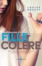 Couverture du livre « Confidences d'une fille en colère » de Louise Rozett aux éditions Harpercollins