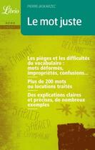 Couverture du livre « Le mot juste » de Pierre Jaskarzec aux éditions J'ai Lu