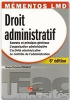 Couverture du livre « Droit administratif (6e édition) » de Marie-Christine Rouault aux éditions Gualino Editeur