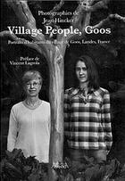 Couverture du livre « Village people, goos ; portraits d'habitants du village de Goos » de Jean Hincker aux éditions Atlantica Privileges