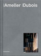 Couverture du livre « L'agence d'architecture ameller dubois » de Pousse/Hugron aux éditions Archibooks