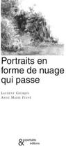 Couverture du livre « Portraits en forme de nuage qui passe » de Laurent Georjin aux éditions Esperluete