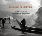 Couverture du livre « Le sablier de la Riviera » de Denis Chollet et Robert Matthey aux éditions Ovadia