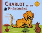 Couverture du livre « Charlot est un phénomène » de Benjamin Rabier aux éditions Langlaude