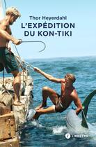 Couverture du livre « L'expédition du Kon-Tiki : sur un radeau à travers le Pacifique » de Thor Heyerdahl aux éditions Libretto