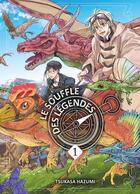 Couverture du livre « Le souffle des légendes Tome 1 » de Tsukasa Hazumi aux éditions Komikku