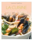 Couverture du livre « La cuisine de la mer » de Jean-Marc Gourbillon aux éditions Magasin Pittoresque