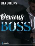 Couverture du livre « Devious boss » de Lila Collins aux éditions Butterfly