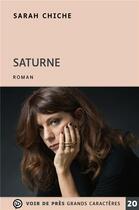 Couverture du livre « Saturne » de Sarah Chiche aux éditions Voir De Pres