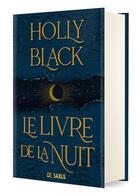 Couverture du livre « Le livre de la nuit Tome 1 » de Holly Black aux éditions De Saxus