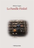 Couverture du livre « La famille Finkiel » de Olivier Cogne aux éditions Heliopoles