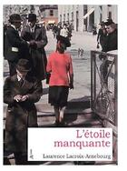 Couverture du livre « L'étoile manquante » de Laurence Lacroix-Arnebourg aux éditions Atlande Editions