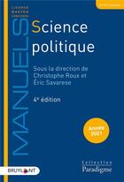 Couverture du livre « Science politique (édition 2022) » de Eric Savarese et Christophe Roux aux éditions Bruylant