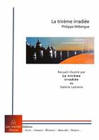 Couverture du livre « La trireme irradiee » de Philippe Milbergue aux éditions Les Morfals
